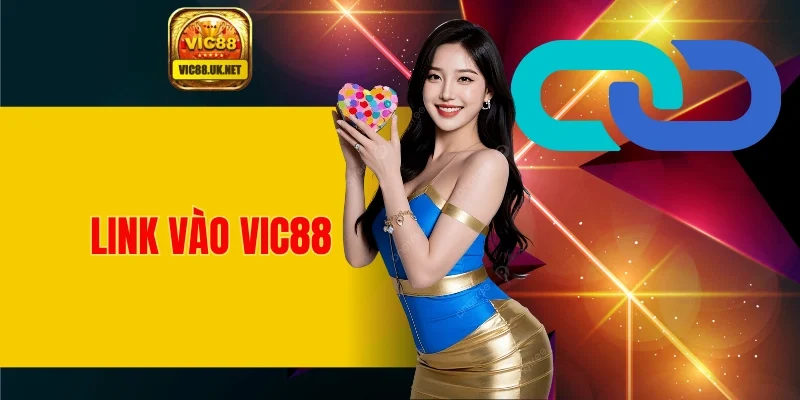 Link Vào VIC88